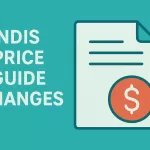 NDIS Price Guide Changes 2025